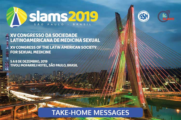 XV Congresso da Sociedade Latinoamericana de Medicina Sexual - SLAMS 2019. 5 a 7 de dezembro de 2019. Tivoli Mofarrej Hotel, So Paulo, Brasil.