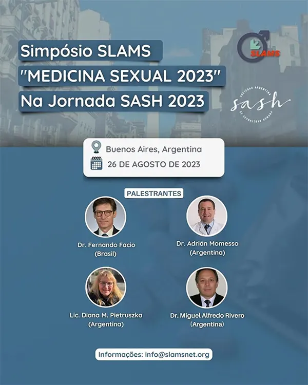 Simpósio SLAMS "Medicina Sexual 2023" Na Jornada SASH 2023. 26 de agosto de 2023. Buenos Aires, Argentina.