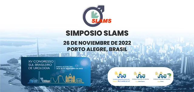 Simposio SLAMS. 26 de noviembre de 2022. Porto Alegre, Brasil. XV Congresso Sul Brasileiro de Urologia.