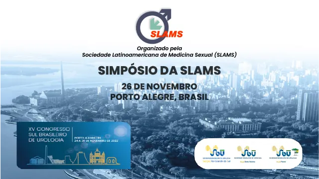 Simpósio da SLAMS. 26 de novembro de 2022. Porto Alegre, Brasil. XV Congresso Sul Brasileiro de Urologia.
