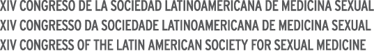 XIV Congress of the Latin American Society for Sexual Medicine.
    Sol de Oro Hotel & Suites, Lima, Peru. September 7 - 9, 2016. 